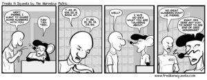 A funny Freaks N Squeeks comic by the Marvelous Patric about how numbers don't lie.