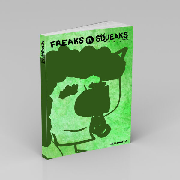 Freaks N Squeeks Book #4 Paperback