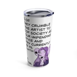 Why Art Tumbler 20oz